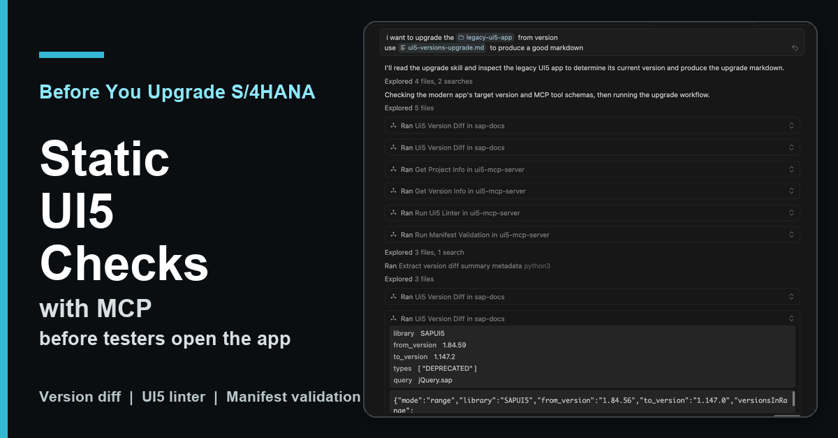 Before You Upgrade S/4HANA static UI5 checks with MCP.